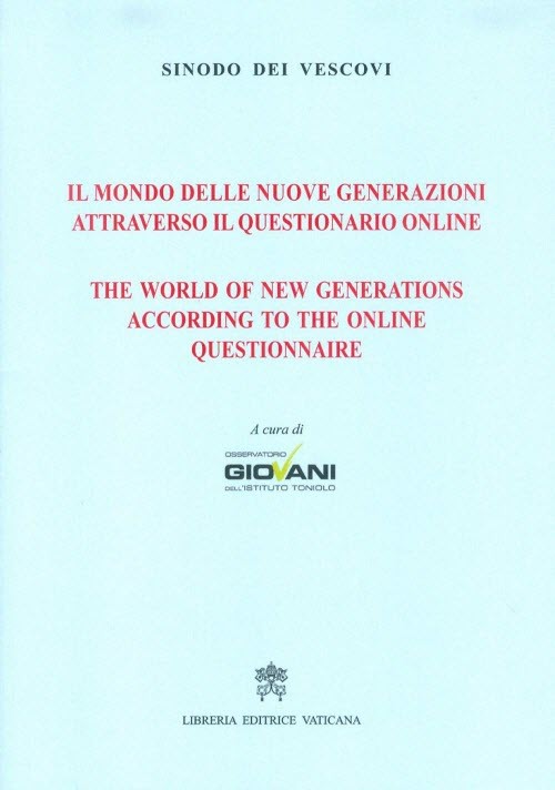 il mondo delle nuove generazione attraverso il questionario online